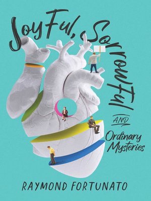 cover image of Joyful, Sorrowful and Ordinary Mysteries